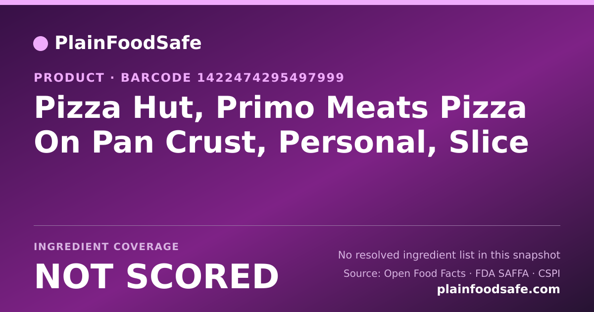 Share card for Pizza Hut, Primo Meats Pizza On Pan Crust, Personal, Slice Food Ingredient Profile