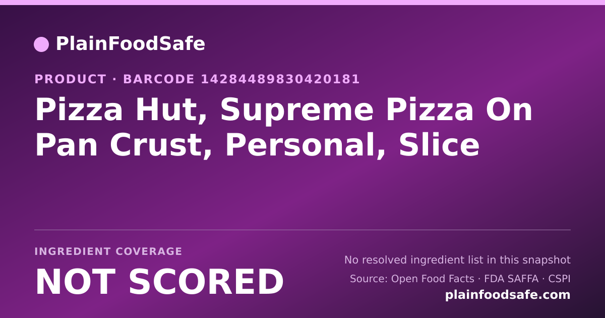 Share card for Pizza Hut, Supreme Pizza On Pan Crust, Personal, Slice Food Ingredient Profile
