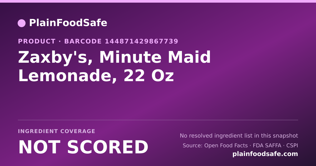 Share card for Zaxby's, Minute Maid Lemonade, 22 Oz Food Ingredient Profile