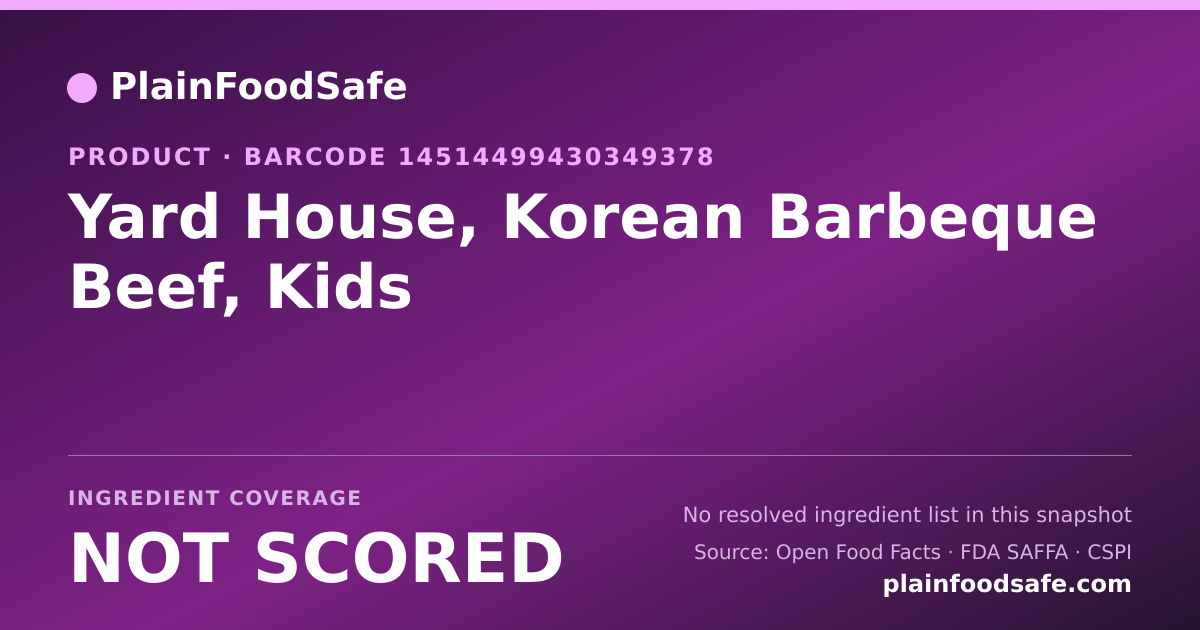 Share card for Yard House, Korean Barbeque Beef, Kids Food Ingredient Profile