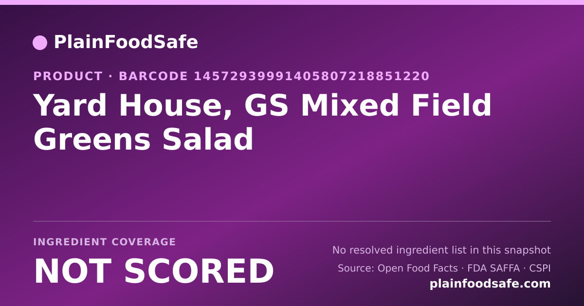 Share card for Yard House, GS Mixed Field Greens Salad Food Ingredient Profile