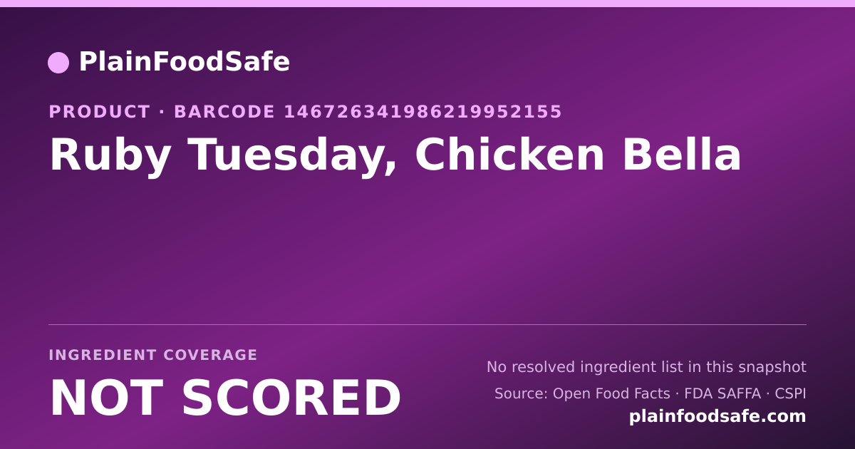 Share card for Ruby Tuesday, Chicken Bella Food Ingredient Profile