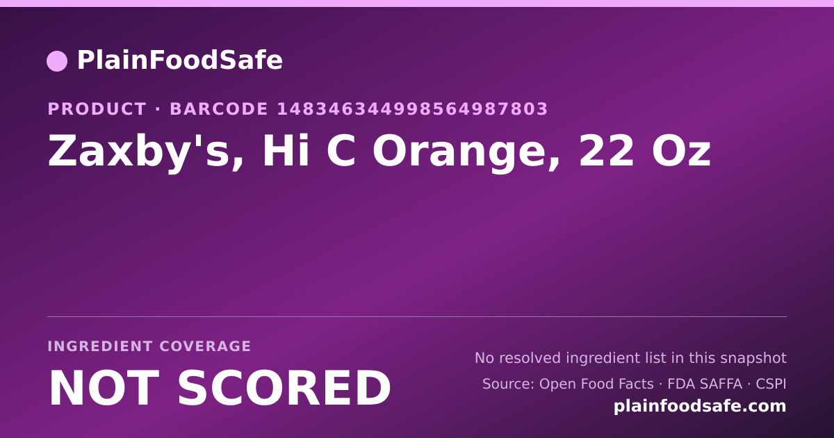 Share card for Zaxby's, Hi C Orange, 22 Oz Food Ingredient Profile