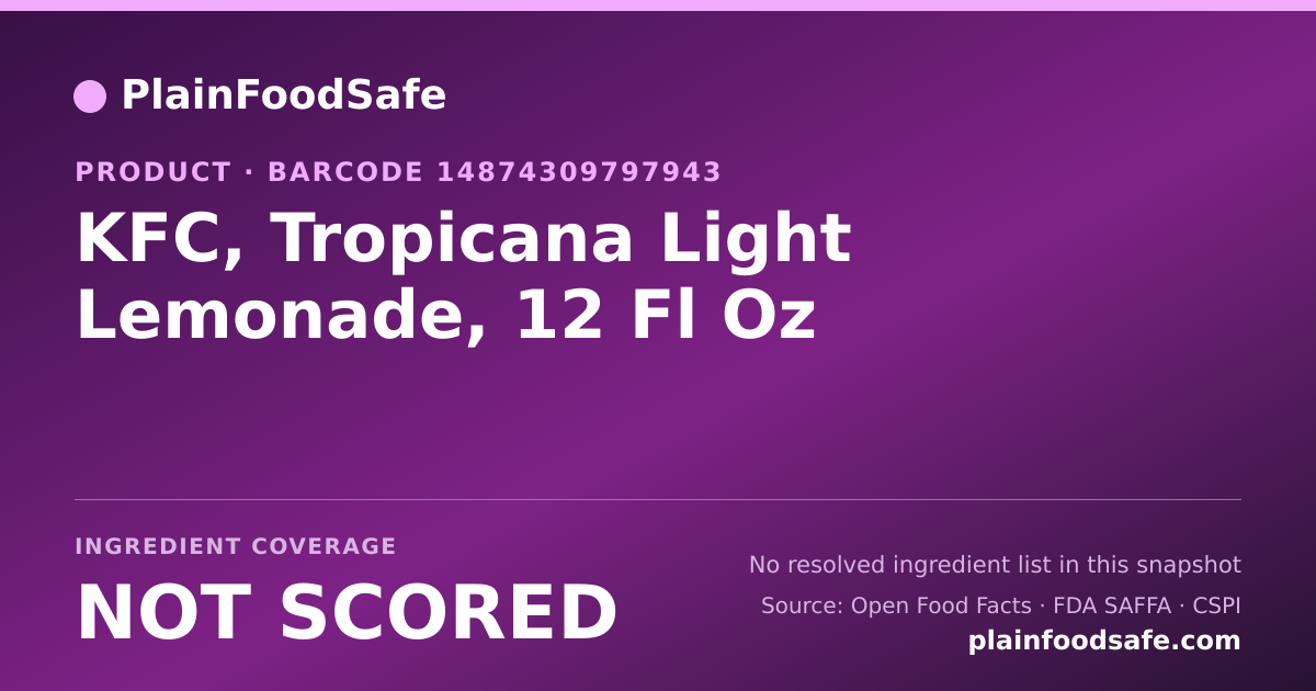 Share card for KFC, Tropicana Light Lemonade, 12 Fl Oz Food Ingredient Profile