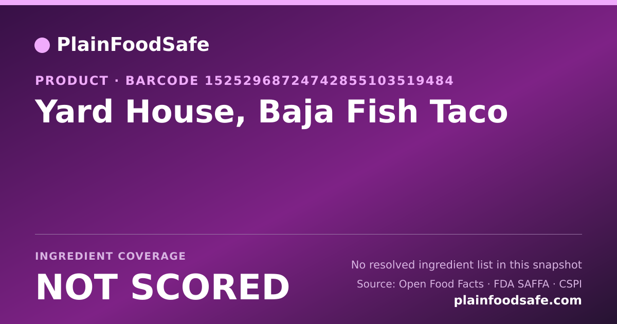 Share card for Yard House, Baja Fish Taco Food Ingredient Profile
