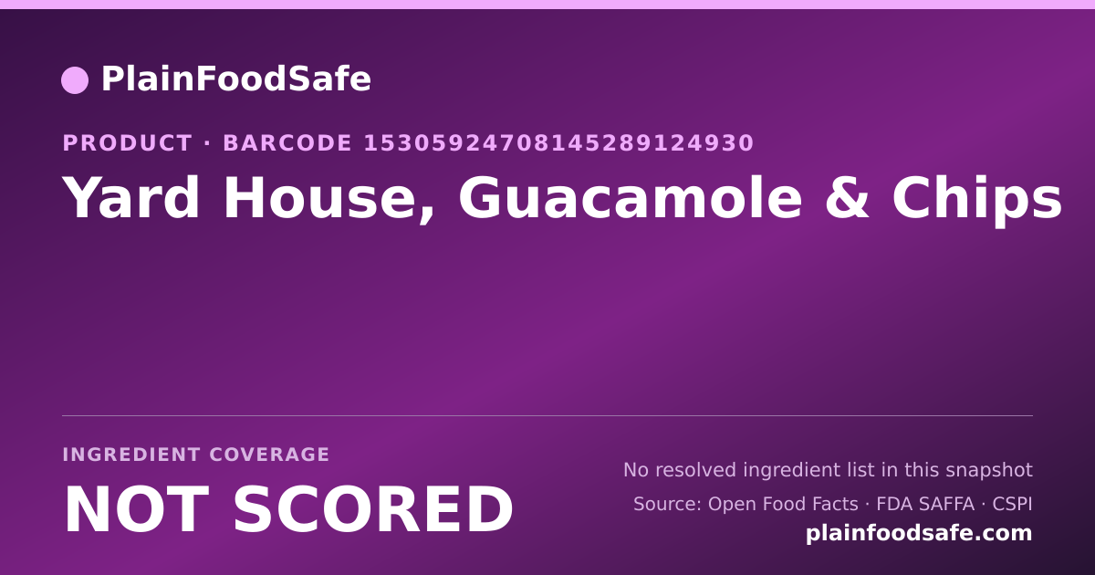 Share card for Yard House, Guacamole & Chips Food Ingredient Profile