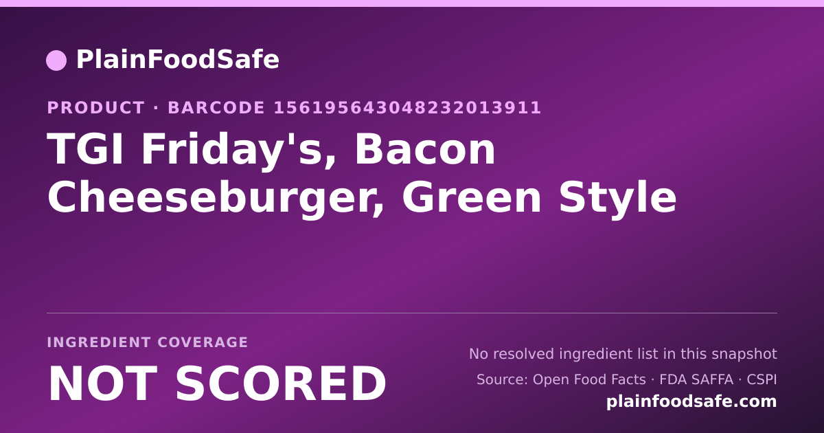 Share card for TGI Friday's, Bacon Cheeseburger, Green Style Food Ingredient Profile