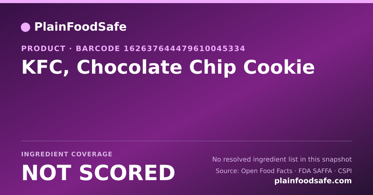 Share card for KFC, Chocolate Chip Cookie Food Ingredient Profile