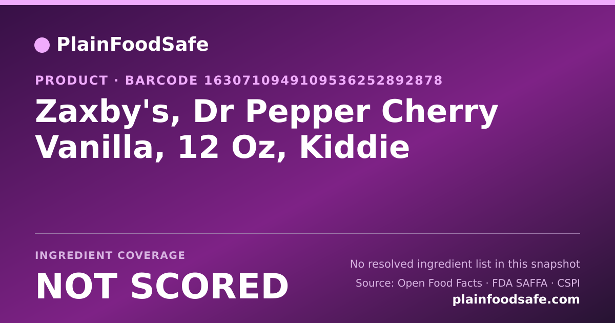 Share card for Zaxby's, Dr Pepper Cherry Vanilla, 12 Oz, Kiddie Food Ingredient Profile
