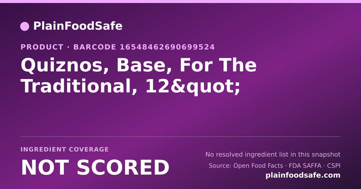 Share card for Quiznos, Base, For The Traditional, 12" Food Ingredient Profile