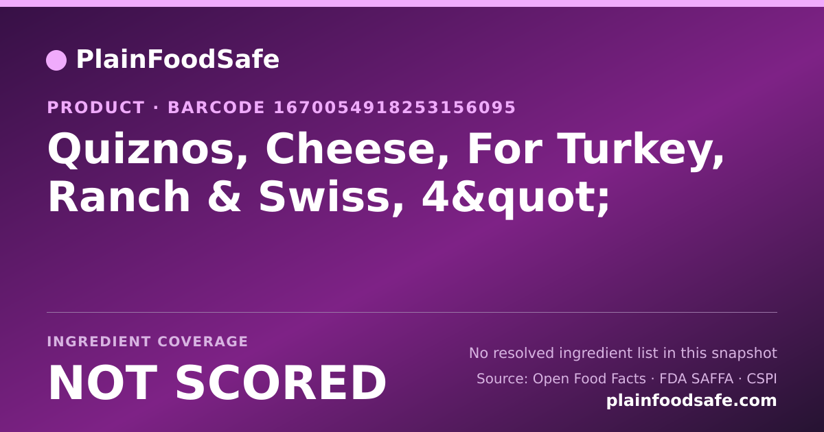 Share card for Quiznos, Cheese, For Turkey, Ranch & Swiss, 4" Food Ingredient Profile