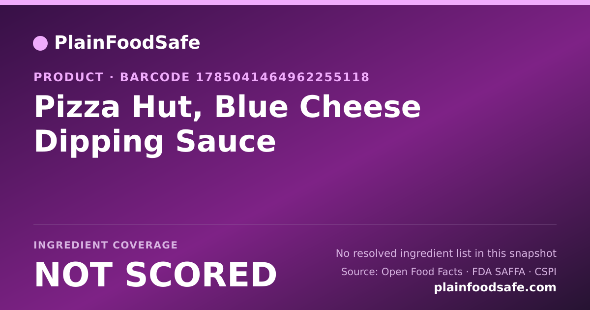 Share card for Pizza Hut, Blue Cheese Dipping Sauce Food Ingredient Profile