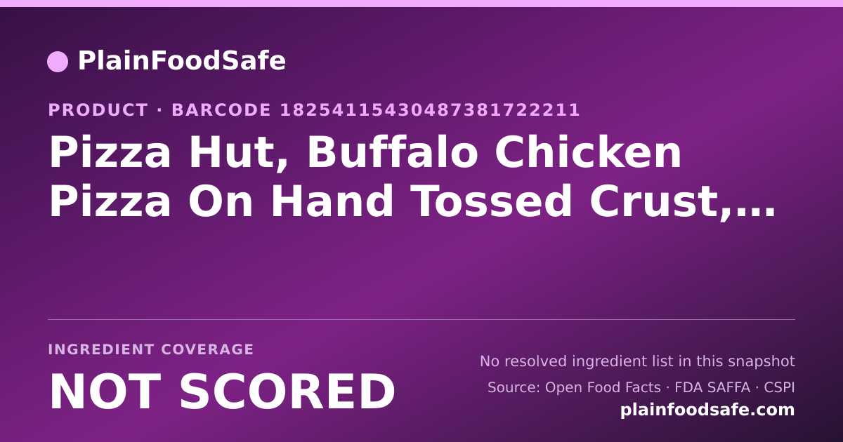 Share card for Pizza Hut, Buffalo Chicken Pizza On Hand Tossed Crust, Large, Slice Food Ingredient Profile