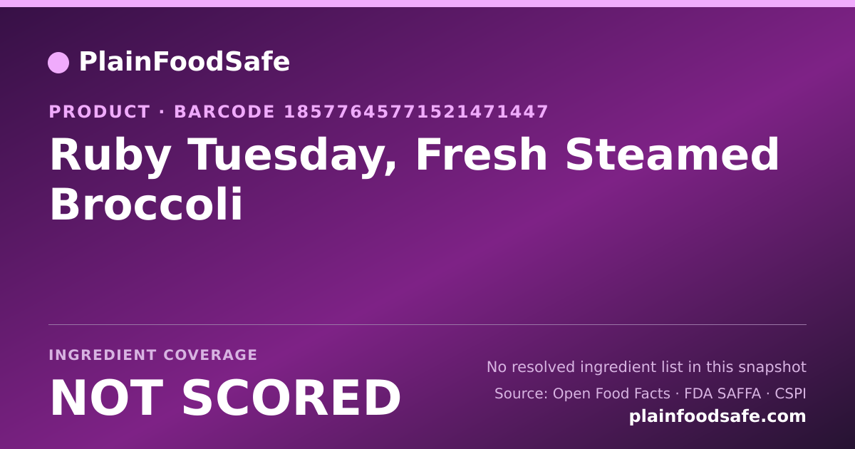 Share card for Ruby Tuesday, Fresh Steamed Broccoli Food Ingredient Profile