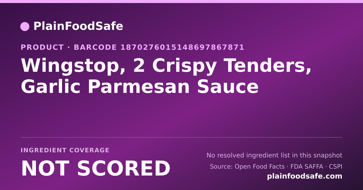 Share card for Wingstop, 2 Crispy Tenders, Garlic Parmesan Sauce Food Ingredient Profile
