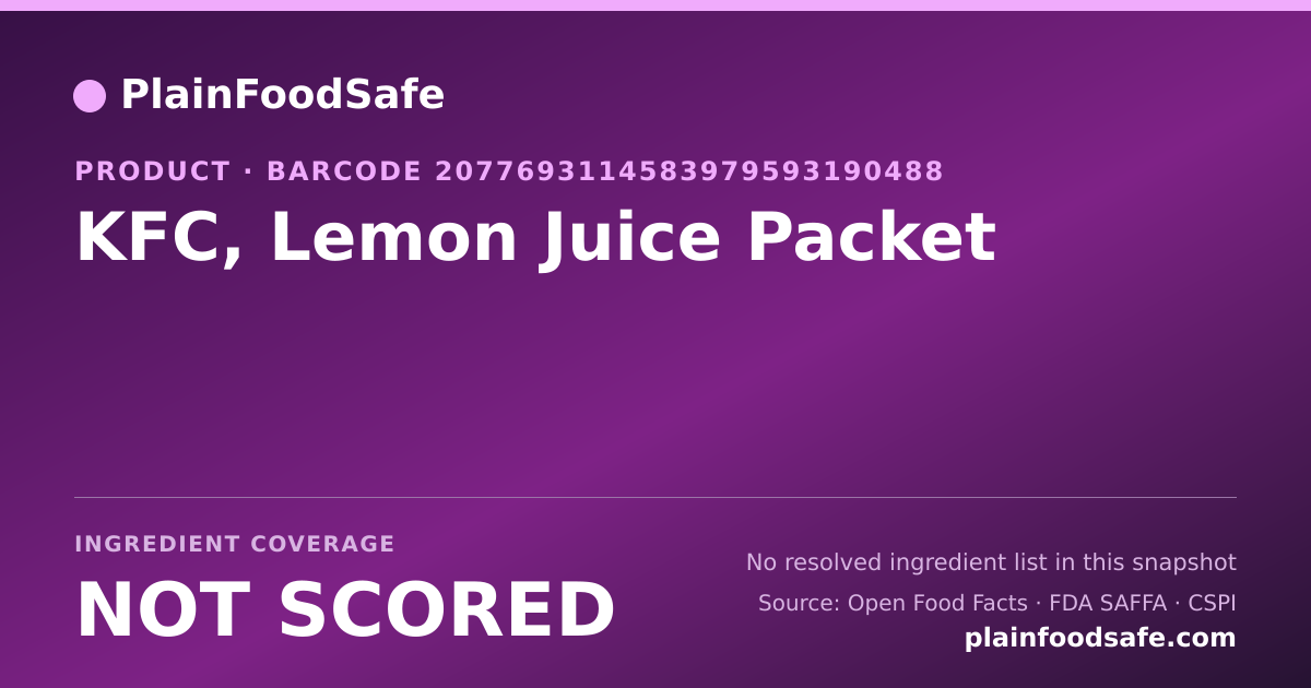 Share card for KFC, Lemon Juice Packet Food Ingredient Profile