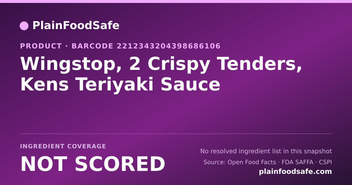 Share card for Wingstop, 2 Crispy Tenders, Kens Teriyaki Sauce Food Ingredient Profile