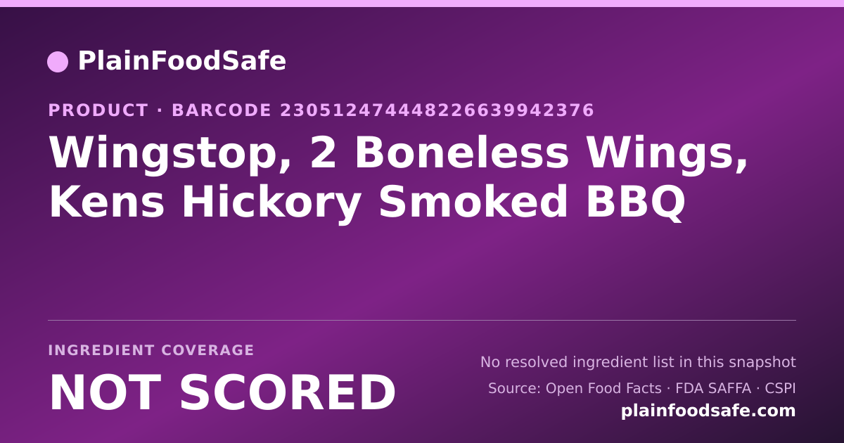 Share card for Wingstop, 2 Boneless Wings, Kens Hickory Smoked BBQ Food Ingredient Profile