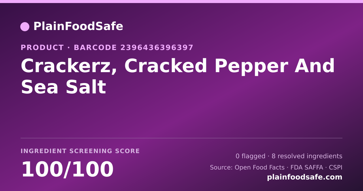 Share card for Crackerz, Cracked Pepper And Sea Salt Food Ingredient Profile