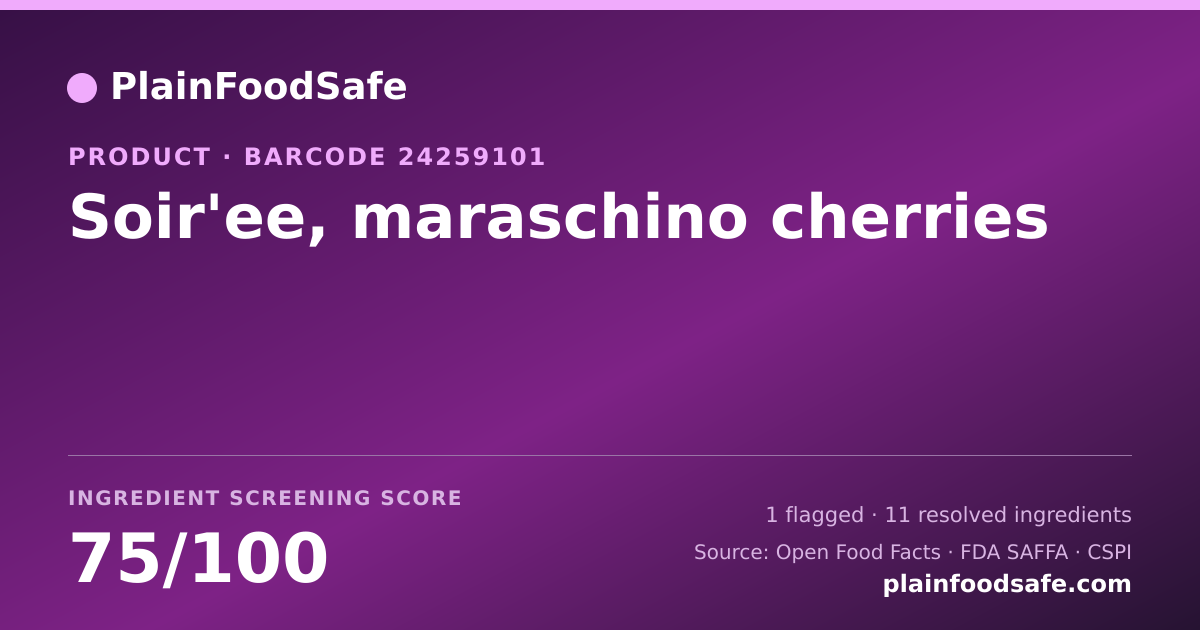 Share card for Soir'ee, maraschino cherries Food Ingredient Profile