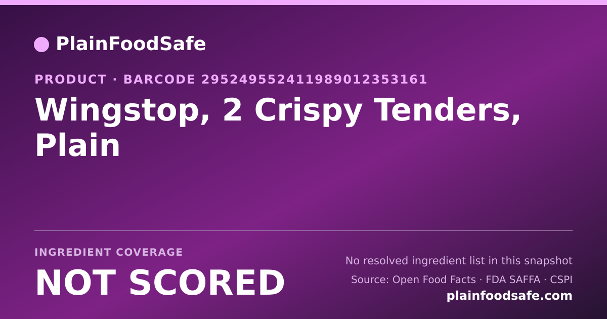Share card for Wingstop, 2 Crispy Tenders, Plain Food Ingredient Profile