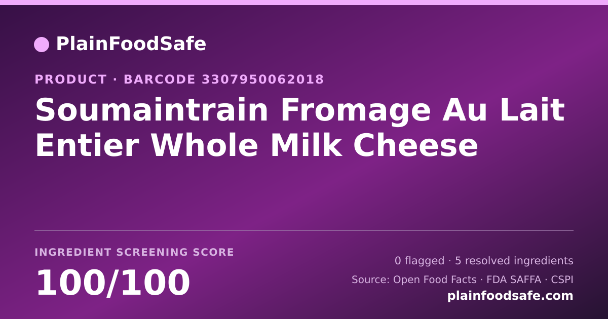 Share card for Soumaintrain Fromage Au Lait Entier Whole Milk Cheese Food Ingredient Profile