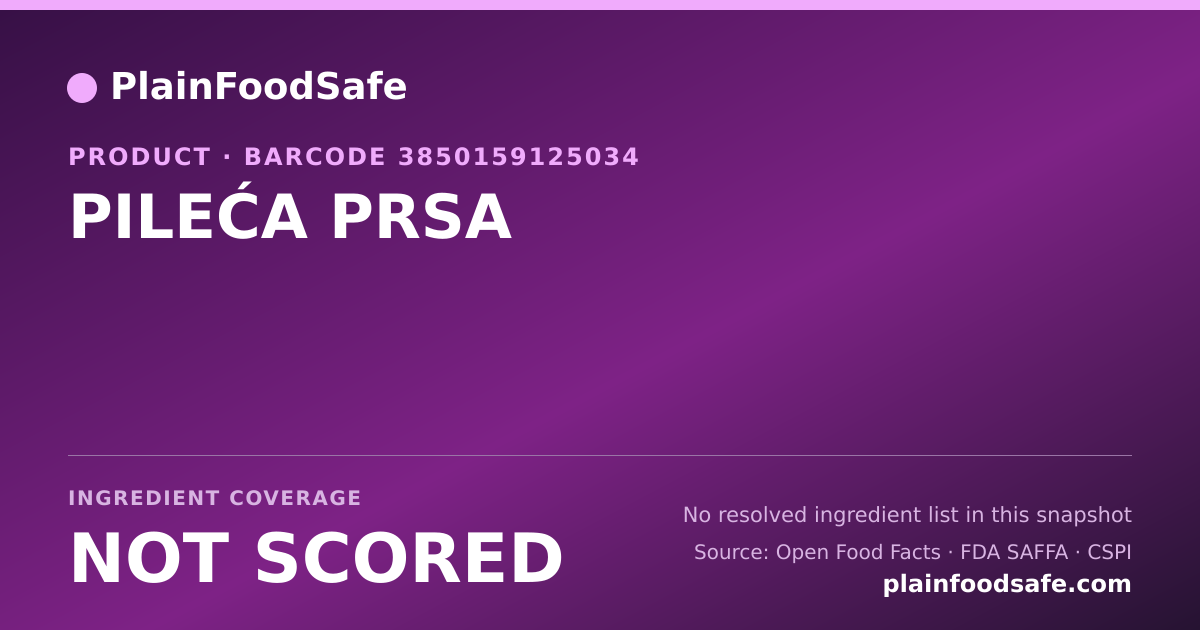 Share card for PILEĆA PRSA Food Ingredient Profile