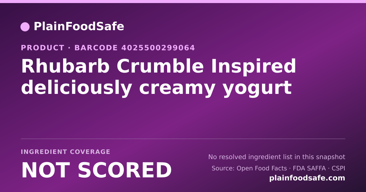 Share card for Rhubarb Crumble Inspired deliciously creamy yogurt Food Ingredient Profile