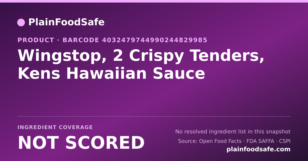 Share card for Wingstop, 2 Crispy Tenders, Kens Hawaiian Sauce Food Ingredient Profile