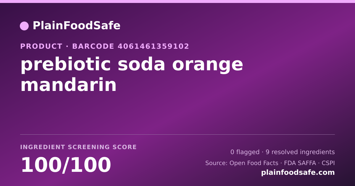 Share card for prebiotic soda orange mandarin Food Ingredient Profile
