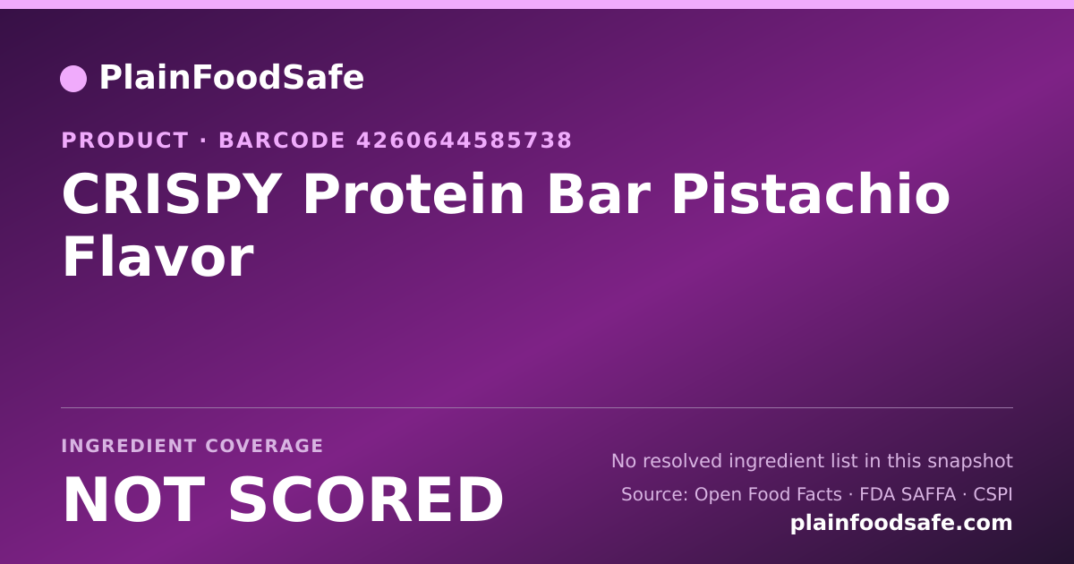 Share card for CRISPY Protein Bar Pistachio Flavor Food Ingredient Profile