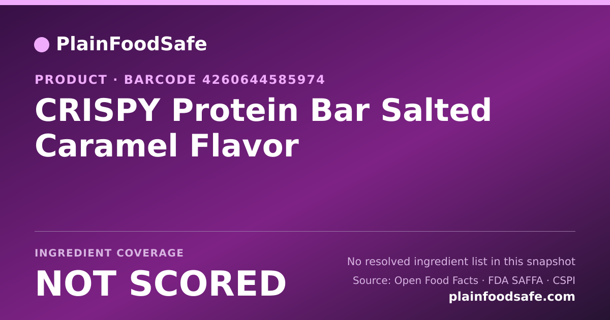 Share card for CRISPY Protein Bar Salted Caramel Flavor Food Ingredient Profile