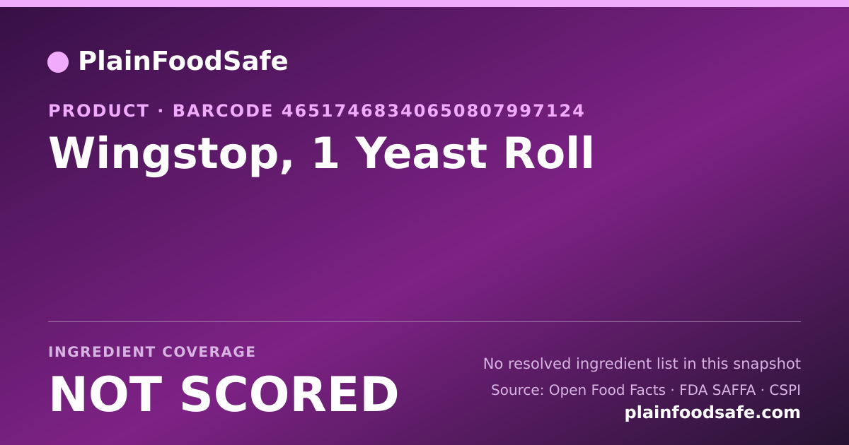 Share card for Wingstop, 1 Yeast Roll Food Ingredient Profile