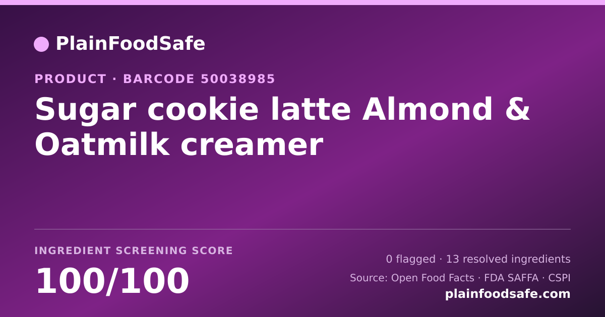 Share card for Sugar cookie latte Almond & Oatmilk creamer Food Ingredient Profile