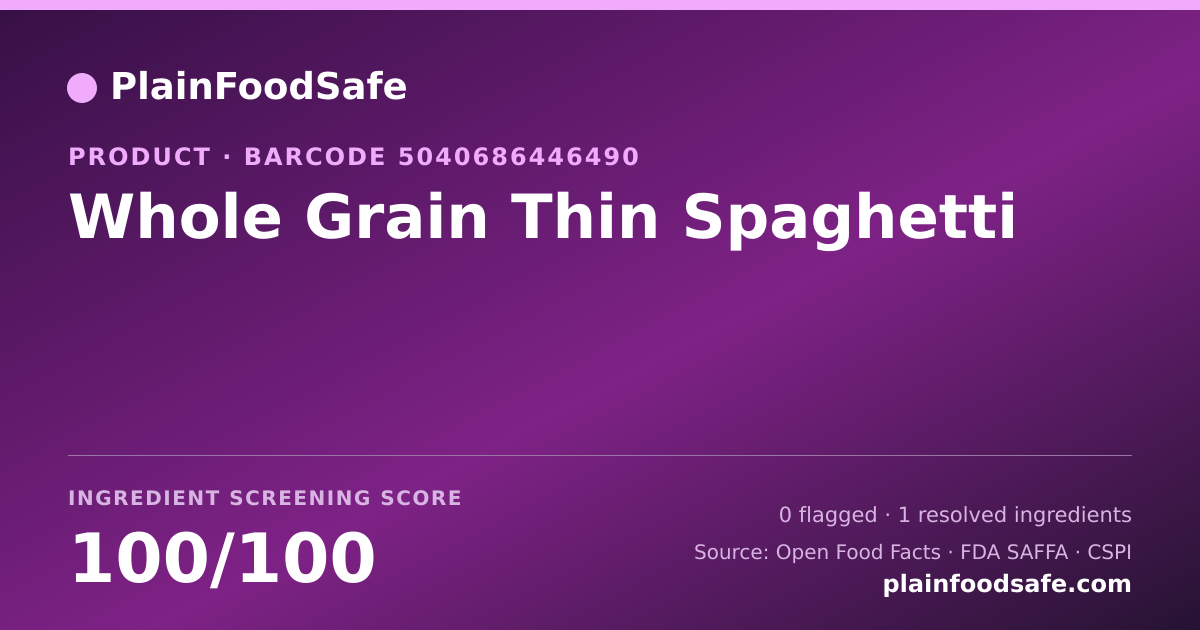 Share card for Whole Grain Thin Spaghetti Food Ingredient Profile