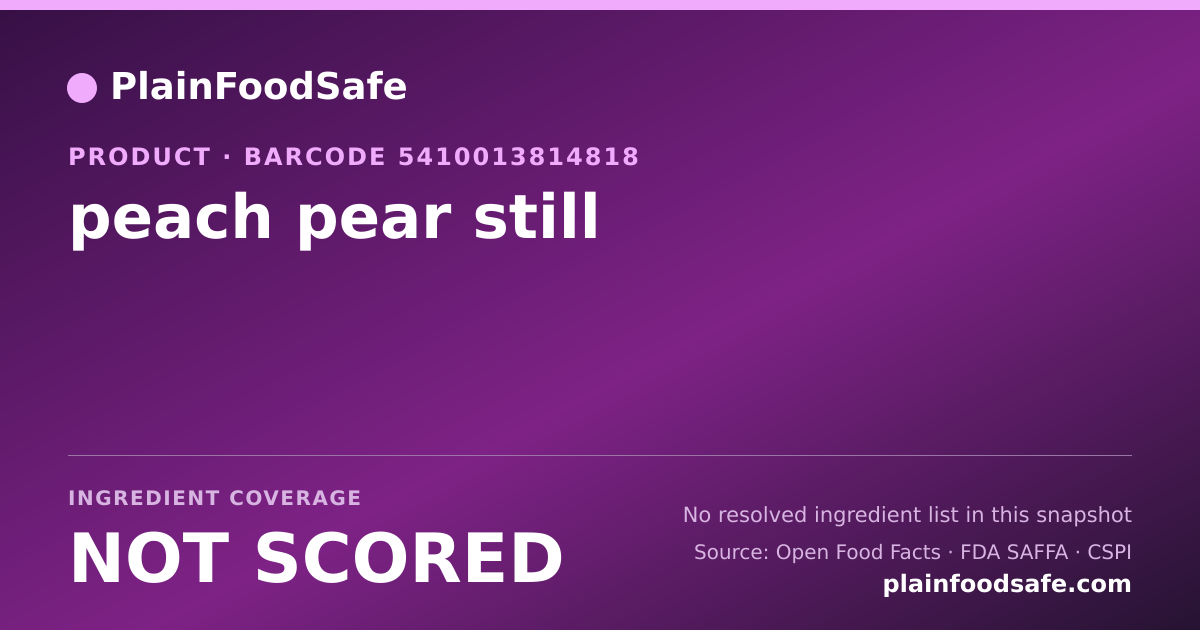 Share card for peach pear still Food Ingredient Profile