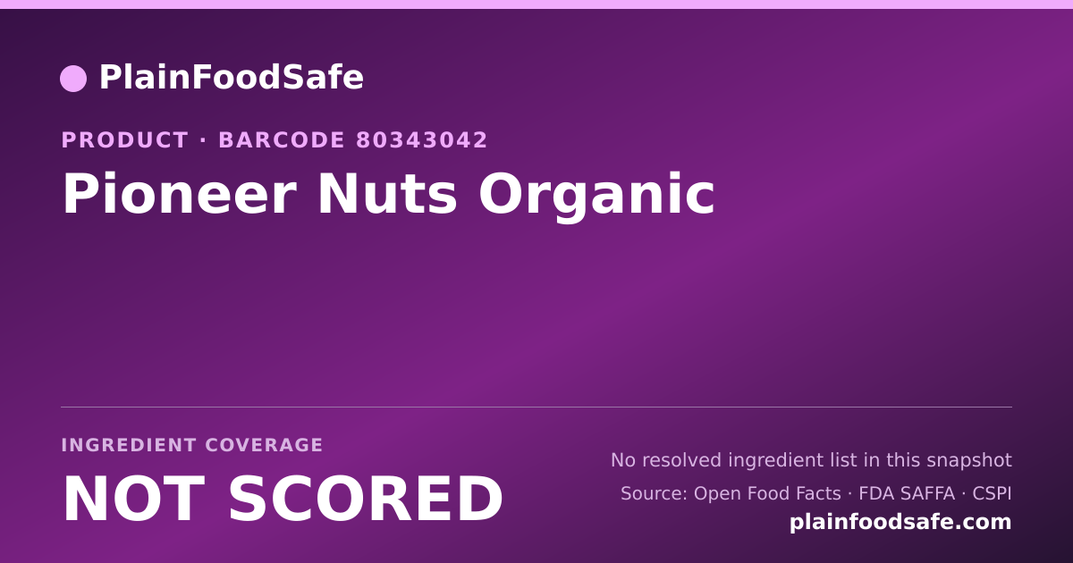 Share card for Pioneer Nuts Organic Food Ingredient Profile