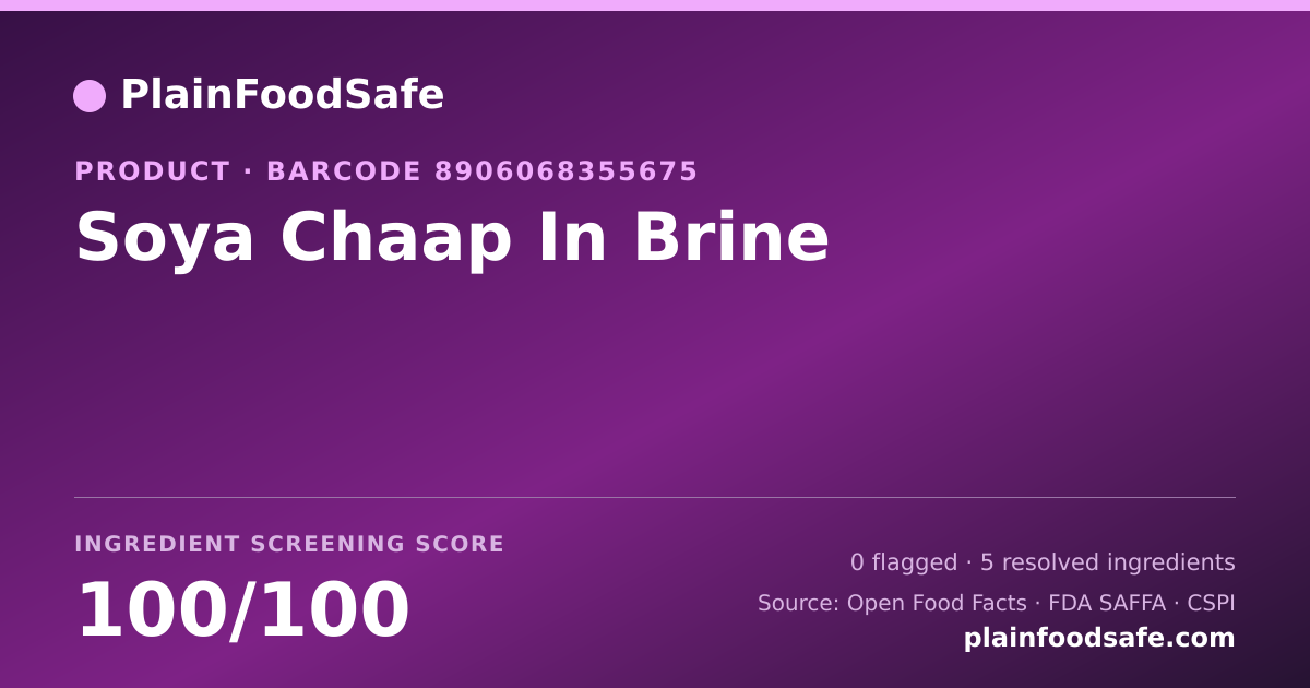 Share card for Soya Chaap In Brine Food Ingredient Profile